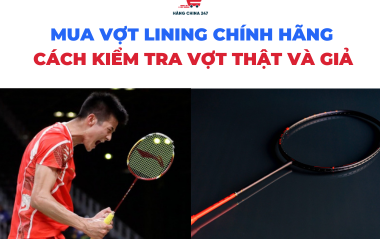 Mua vợt Lining chính hãng ở đâu? Hướng dẫn và kinh nghiệm