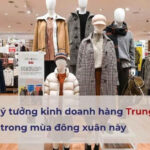 6 ý tưởng – kinh doanh hàng Trung Quốc trong mùa đông xuân