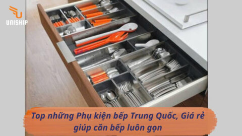 Phụ kiện bếp Trung Quốc giá sỉ tận xưởng mẫu mã đẹp nhất 2026.